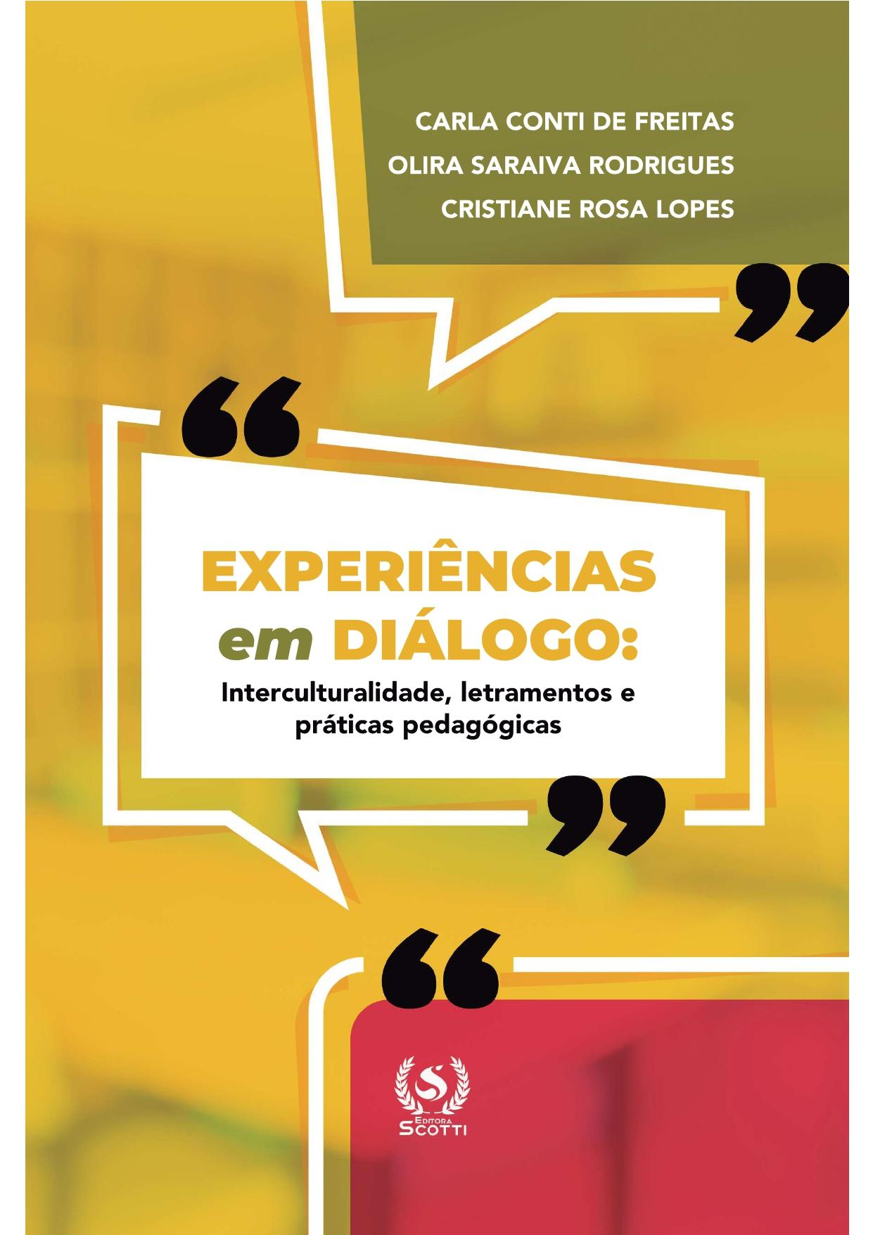 Experiências em diálogo: interculturalidade, letramentos e práticas pedagógicas