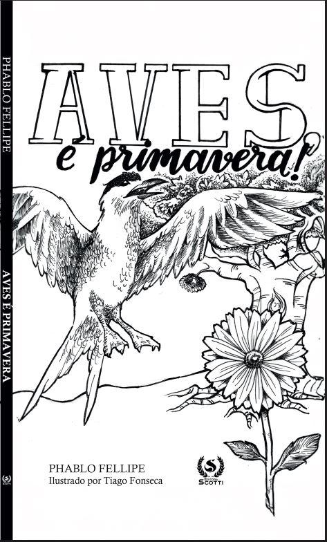 Aves, é primavera! Aves, é primavera!
