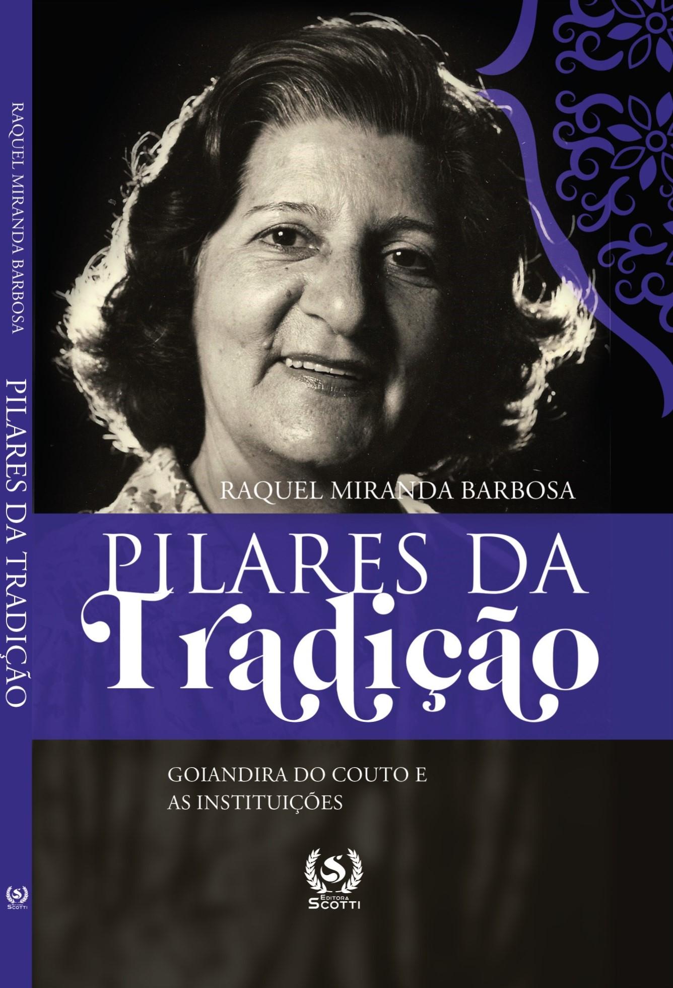 Pilares da tradição: Goiandira do Couto e as instituições